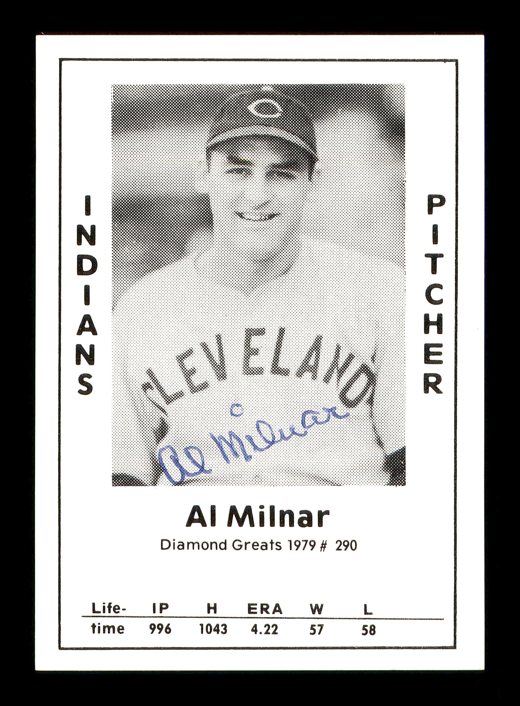 Al Milnar Autographed 1979 Diamond Greats Card #290 Cleveland Indians SKU #171814