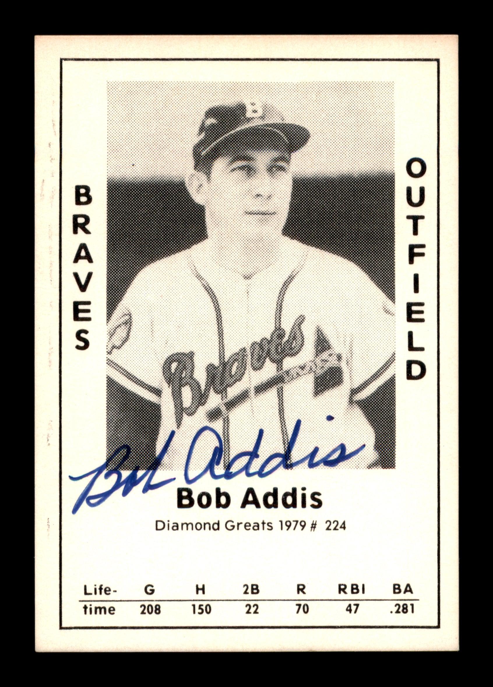 Bob Addis Autographed 1979 Diamond Greats Card #224 Boston Braves SKU #188836