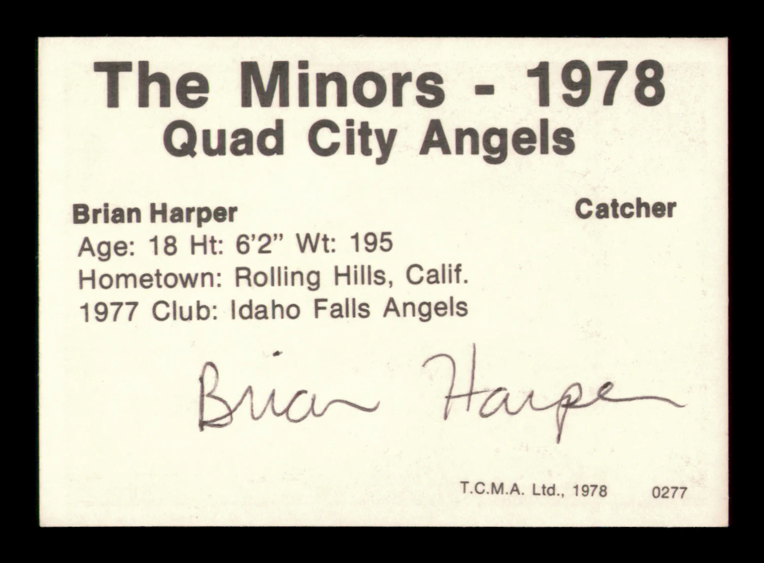 Brian Harper Autographed 1978 TCMA Rookie Card #277 Quad City Angels