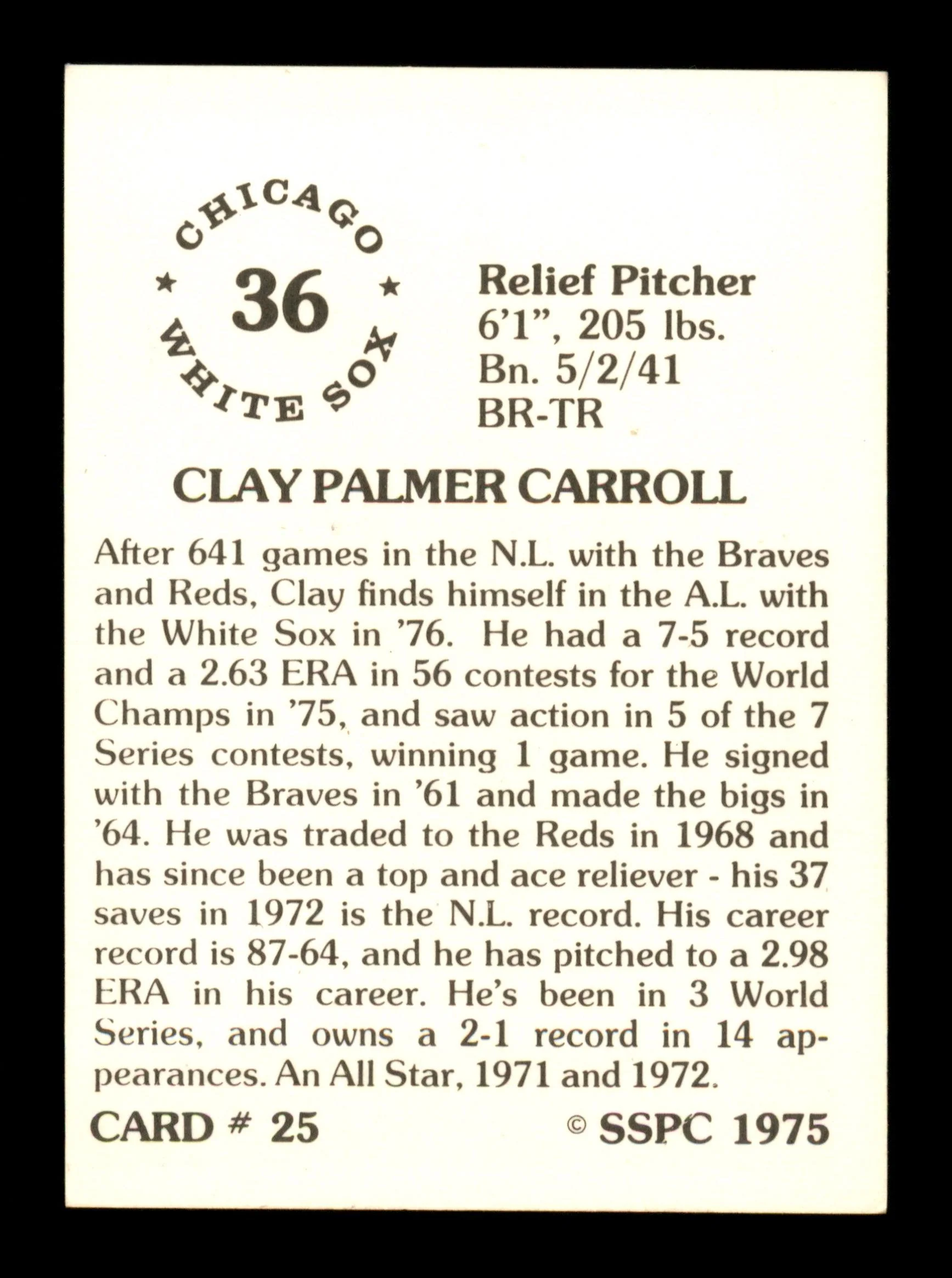 Clay Carroll Autographed 1975 SSPC Card #25 Cincinnati Reds SKU #204794 - Image 2