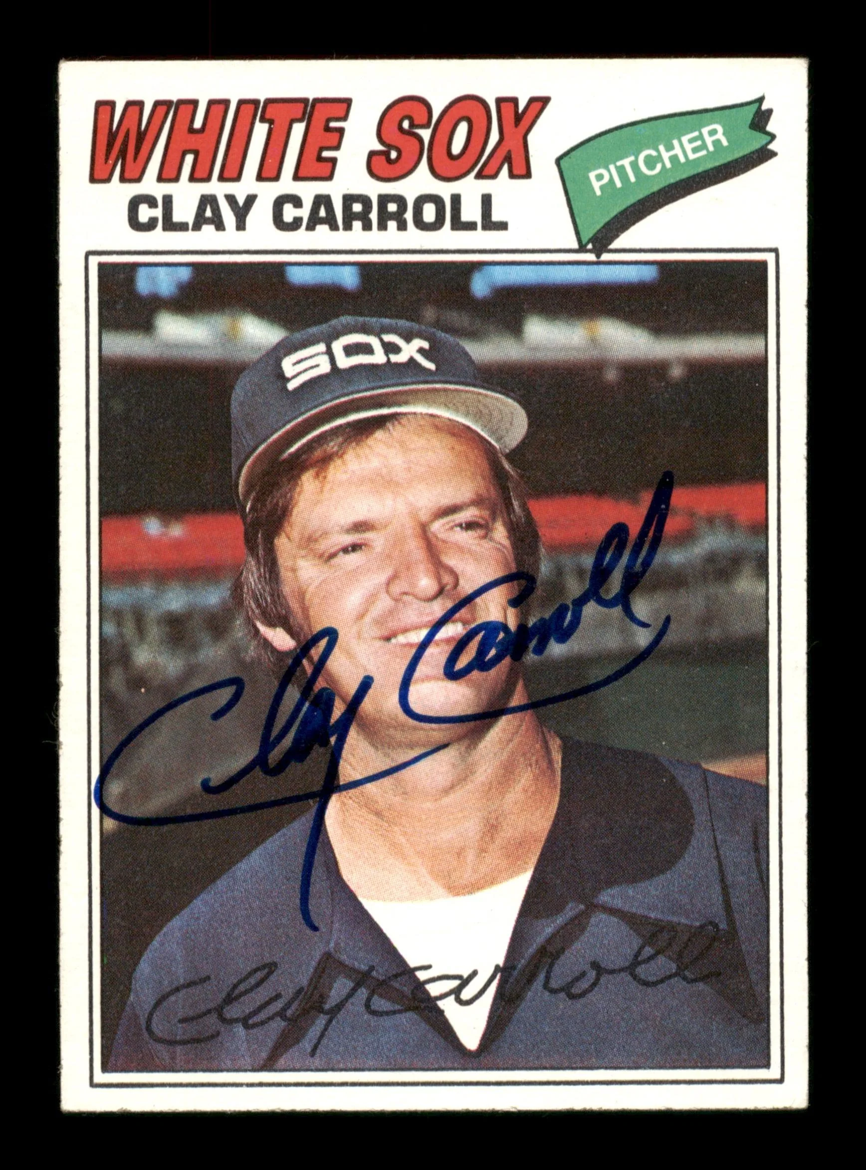 Clay Carroll Autographed 1977 Topps Card #497 Chicago White Sox SKU #205193