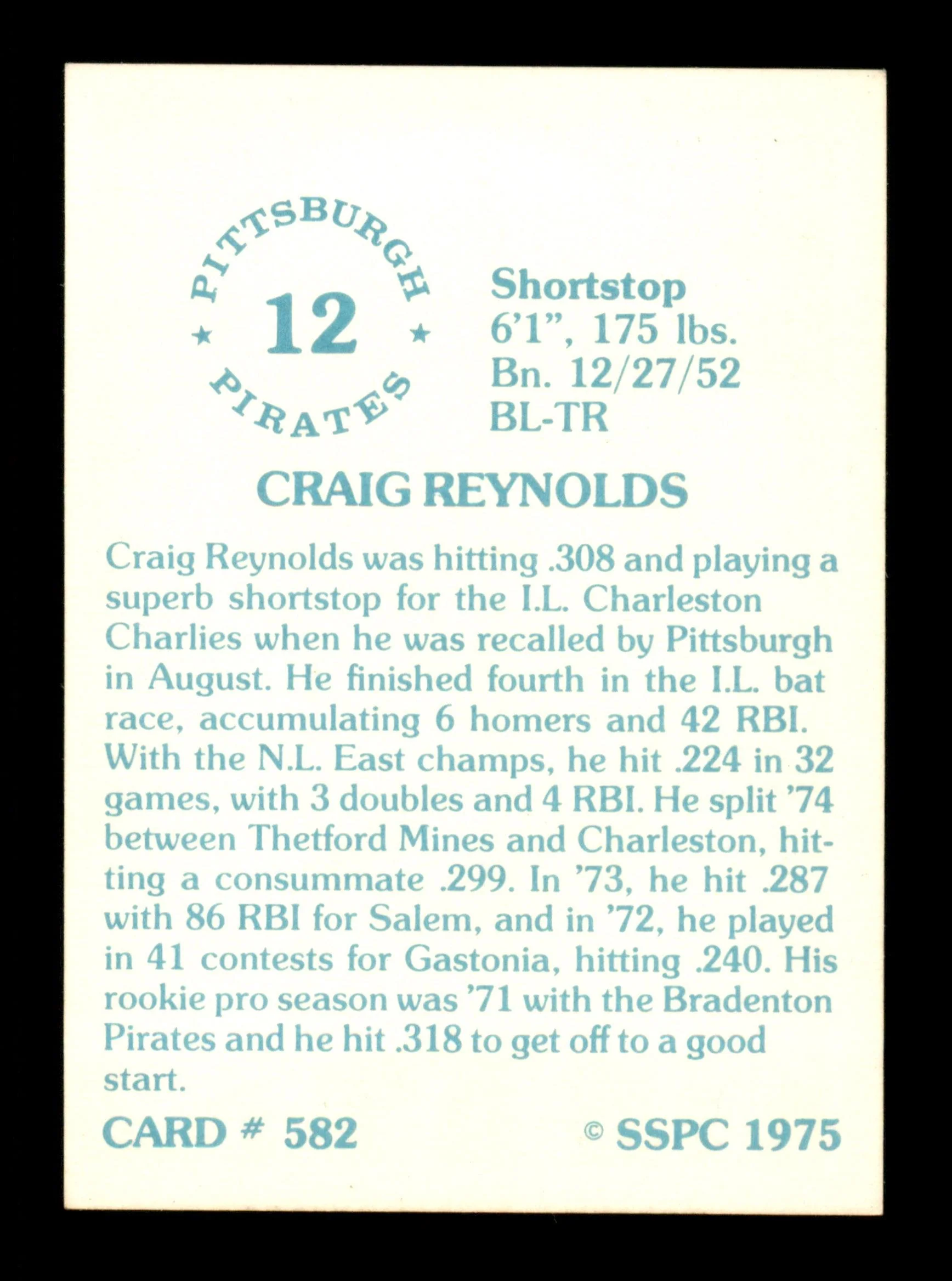 Craig Reynolds Autographed 1975 SSPC Card #582 Pittsburgh Pirates SKU #204607 - Image 2