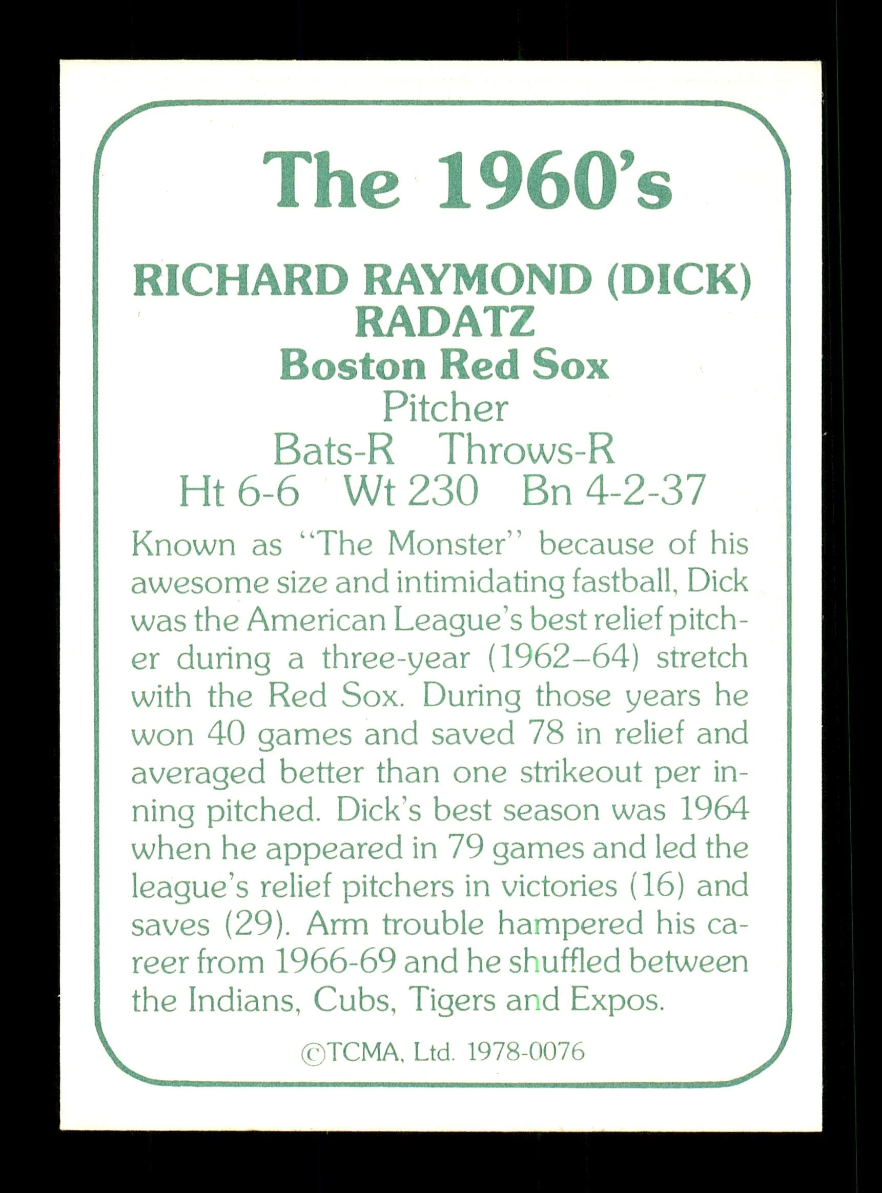Dick Radatz Autographed 1978 TCMA Card #76 Boston Red Sox SKU #171938 - Image 2