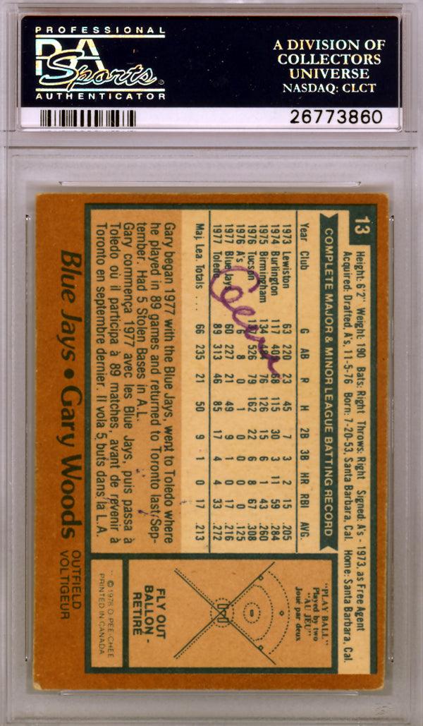 Gary Woods Autographed 1978 O-Pee-Chee Card #13 Toronto Blue Jays PSA/DNA #26773860 - Image 2