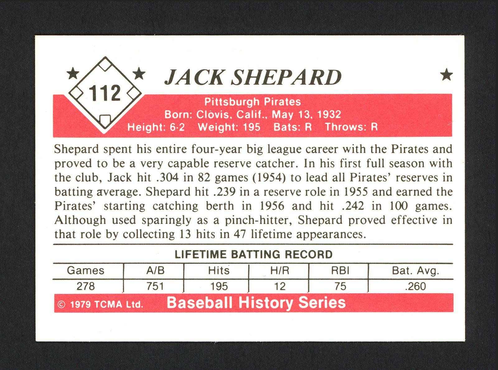 Jack Shepard Autographed 1979 TCMA Card #112 Pittsburgh Pirates SKU #165649 - Image 2