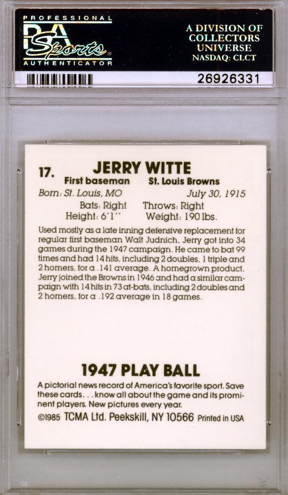 Jerry Witte Autographed 1985 Play Ball 1947 Reprint Card #17 St. Louis Browns PSA/DNA #26926331 - Image 2