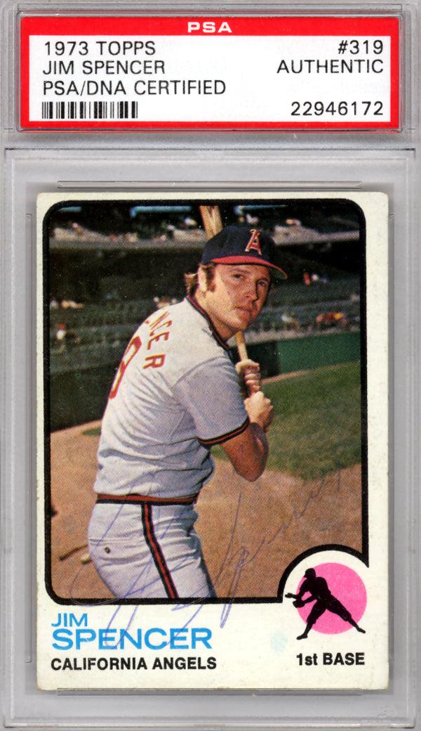 Jim Spencer Autographed 1973 Topps Card #319 California Angels PSA/DNA #22946172
