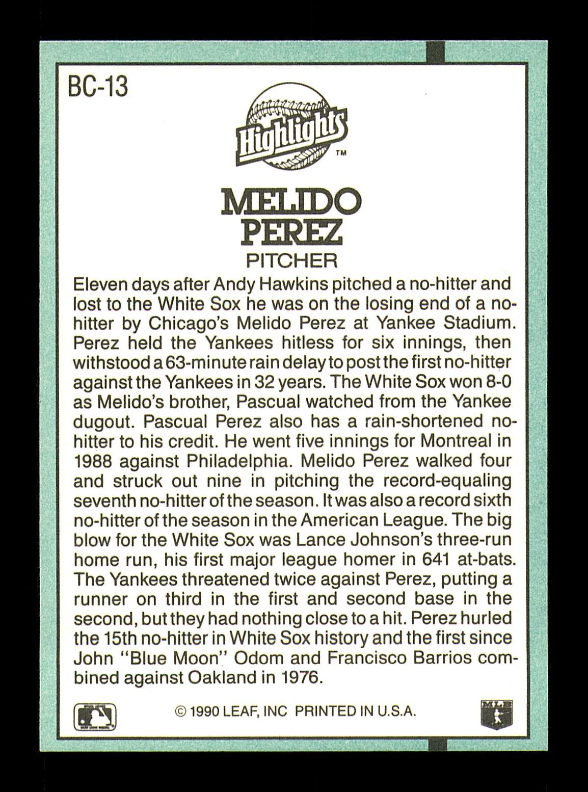 Melido Perez Autographed 1991 Donruss Card #BC-13 Chicago White Sox SKU #184493 - Image 2