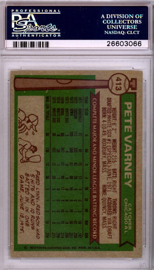 Pete Varney Autographed 1976 Topps Card #413 Chicago White Sox PSA/DNA #26603066 - Image 2