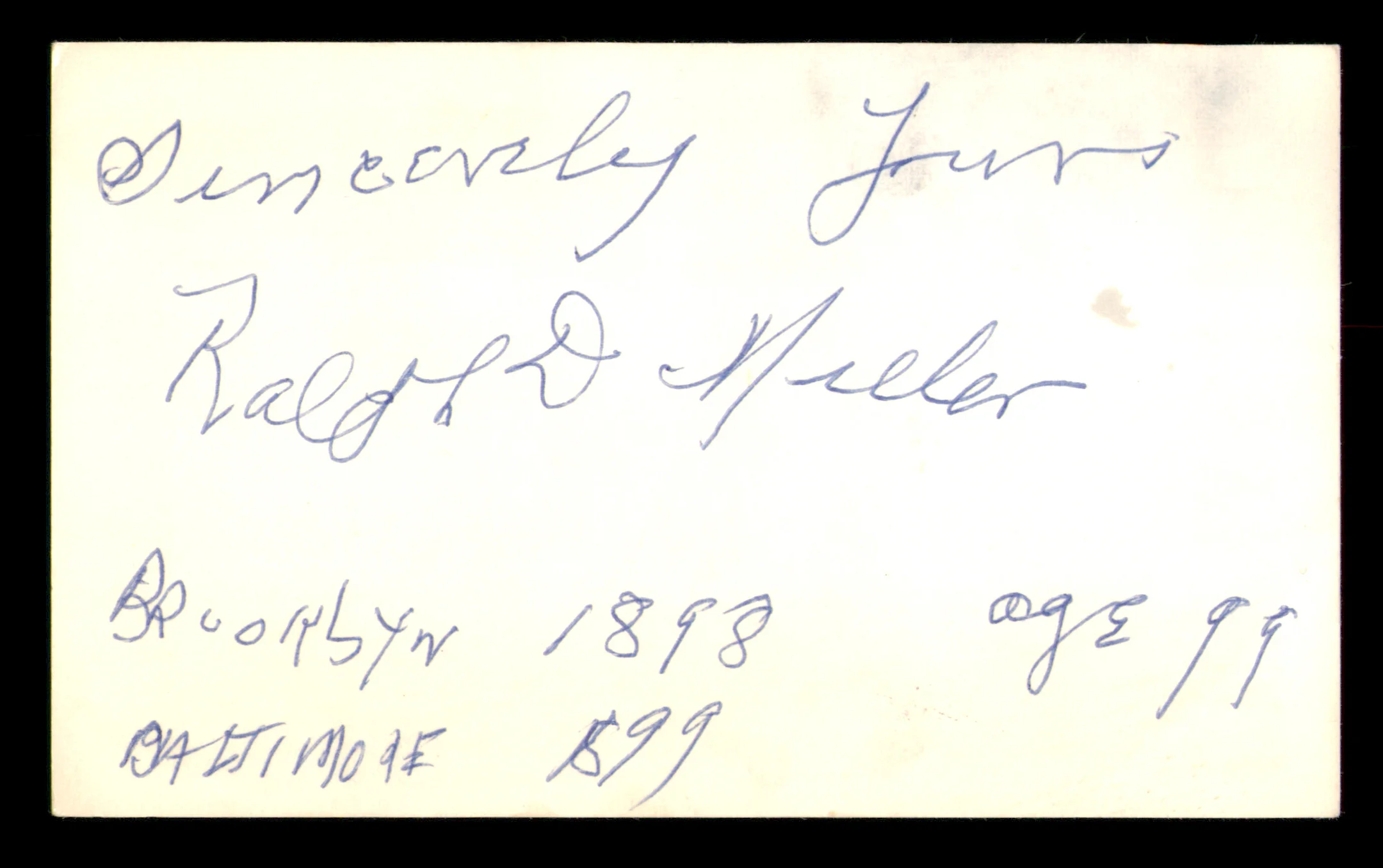 Ralph Miller Autographed 3x5 Index Card Brooklyn Dodgers, Baltimore Orioles "Sincerely Yours" (Back Damage) SKU #213626