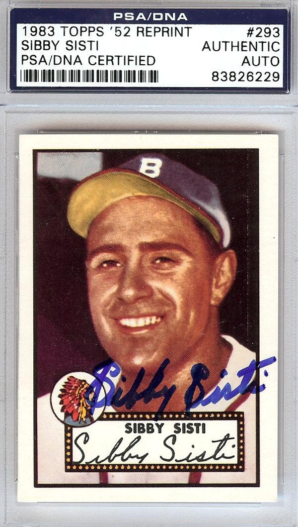 Sibby Sisti Autographed 1952 Topps Reprint Card #293 Boston Braves PSA/DNA #83826229