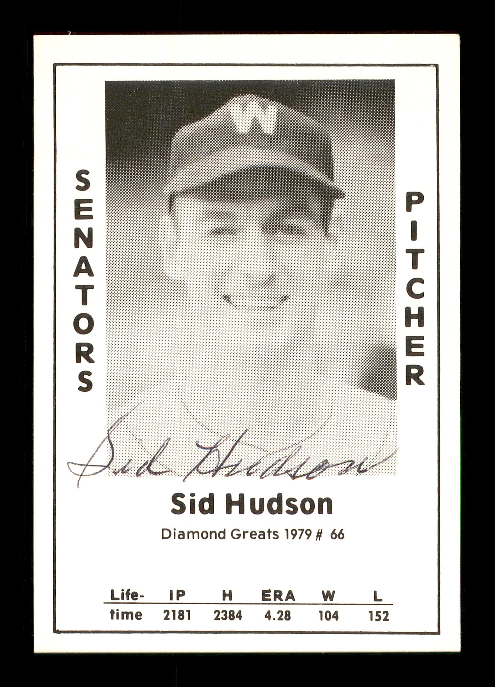 Sid Hudson Autographed 1979 Diamond Greats Card #66 Washington Senators SKU #171616