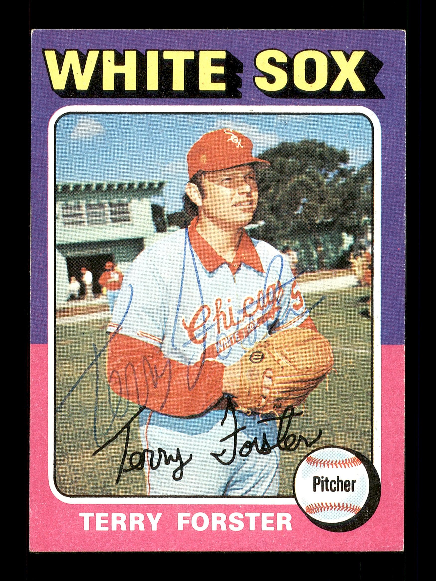Terry Forster Autographed 1975 Topps Card #137 Chicago White Sox SKU #168379