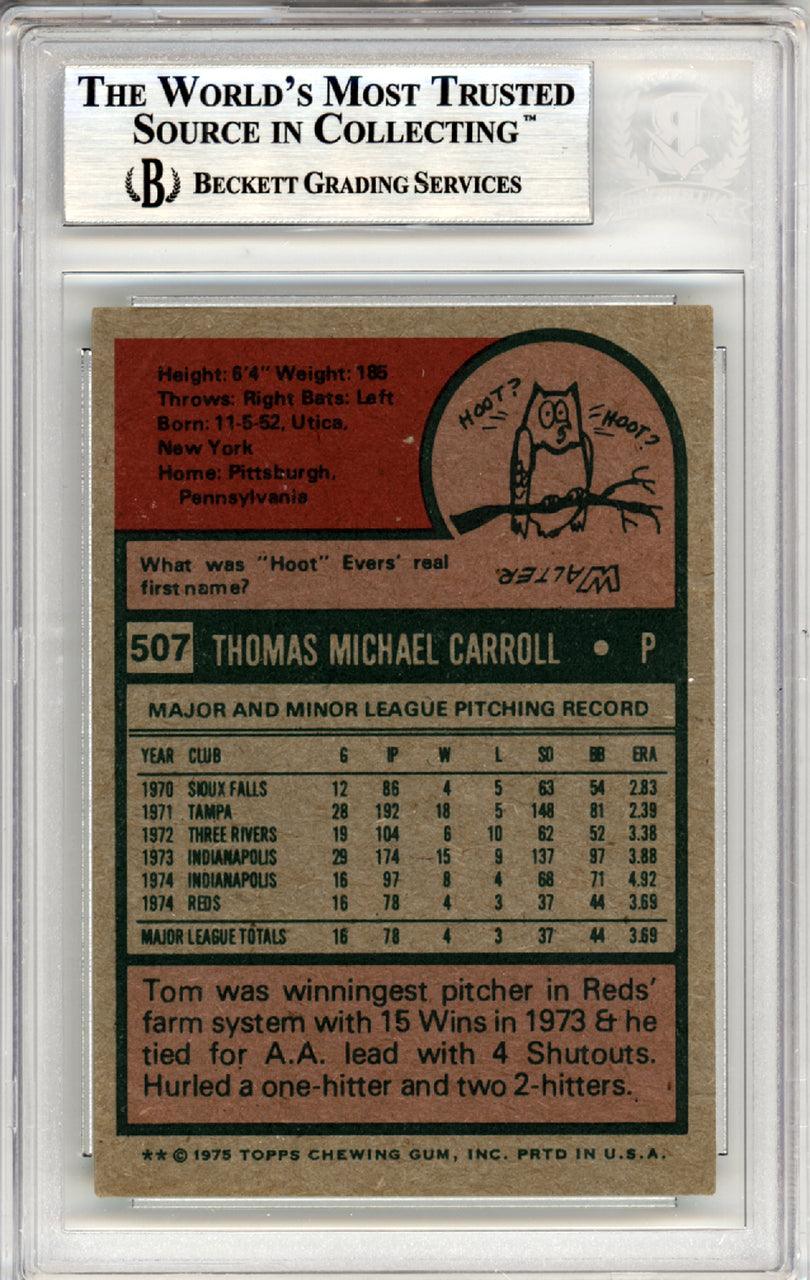 Tom Carroll Autographed 1975 Topps Card #507 Cincinnati Reds Beckett BAS #10378510 - Image 2